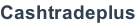 Cashtradeplus